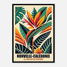 a poster with an image of tropical plants and leaves in orange, green, yellow and red