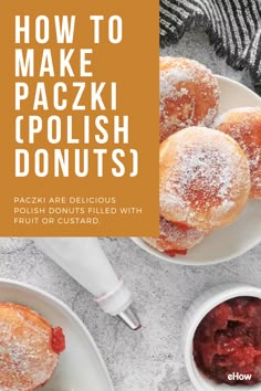 two plates with powdered donuts on them and the words how to make paczki polish donuts