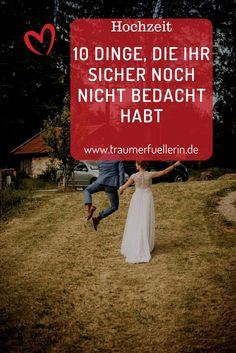 a man and woman holding hands in front of a red sign with the words 10 dinge, die hr sicer noch nich bedach hab