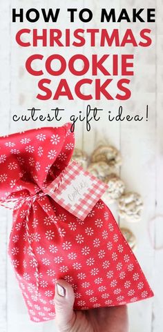 how to make christmas cookie sacks with the text overlay that reads, how to make christmas cookie sacks cutest gift idea