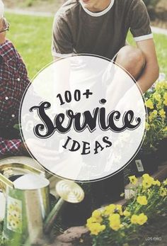 two men sitting on the ground in front of flowers and gardening equipment with the words 100 + service ideas