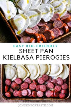 an easy kid - friendly sheet pan kielbasa frogies recipe is the perfect side dish for any family