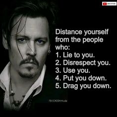 Distance yourself from the people who: 1. Lie to you. 2. Disrespect you. 3. Use you. 4. Put you down. 5. Drag you down. Good Person Quotes, Distance Yourself, Keanu Reeves Quotes, Personal Truth, Gloria Steinem, Strong Mind Quotes, Weird Quotes Funny, Unusual Words, Warrior Quotes