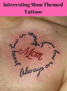 a man with tattoos on his chest and the words, interesting mom - themed tattoos