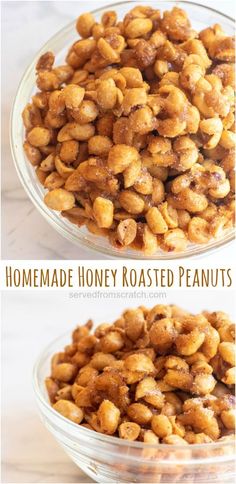 homemade honey roasted peanuts in a glass bowl with the words, homemade honey roasted peanuts