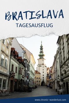 an image of a street with buildings in the background and text that reads bratislava tagesauflug