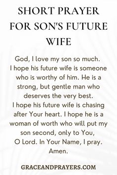 a poem written in black and white with the words short prayer for son's future wife