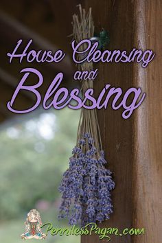 the cover of house cleaning and blessing, featuring lavenders hanging from a wooden pole