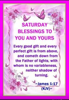 a pink frame with the words, saturday blessing to you and yours