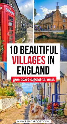 the beautiful village in england with text overlay that reads 10 beautiful villages in england you can't always miss