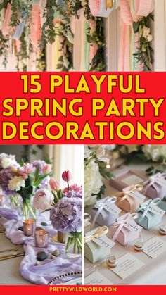 15 playful spring party decorations that are easy to make and great for any type of celebration