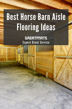 Greatmats Top 5 Products for Horse Barn Aisles Equine Facility, Stall Flooring, Equestrian Barns, Horse Stall