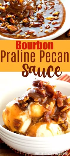 this bourbon pralie pecan sauce is so good it's easy to make