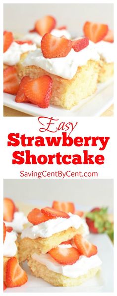 strawberry shortcakes with whipped cream and strawberries on top are the perfect dessert