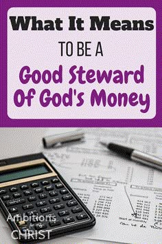 what it means to be a good steward of god's money