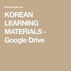 the korean learning materials google drive is displayed in this screenshoter's image