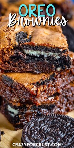 oreo brownies stacked on top of each other with the title in the middle