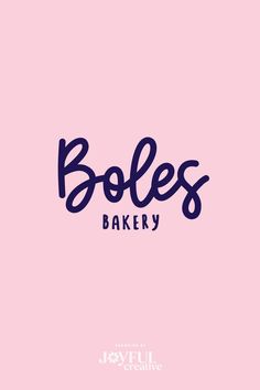 the words bolles bakery on a pink background