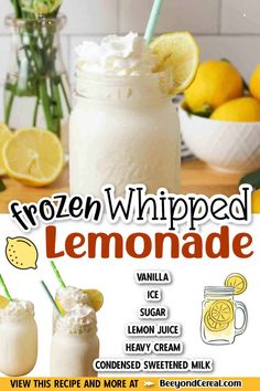 the recipe for frozen whipped lemonade is shown