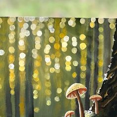 an oil painting of mushrooms in the woods with gold glitters on the trees behind them