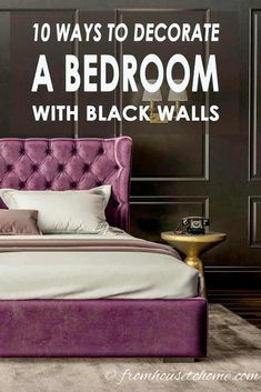 a bedroom with black walls and purple upholstered bed in front of the headboard