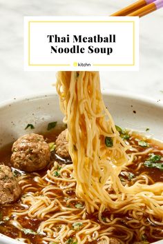 noodles being lifted from a bowl with meatballs and sauce in the background text reads, that meatball noodle soup