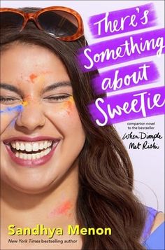 there's something about sweetie by sandhaya mehn on the cover of her book