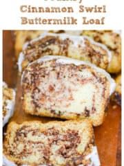 cinnamon swirl buttermilk loaf on a cutting board with text overlay that reads, how to make cinnamon swirl buttermilk loaf