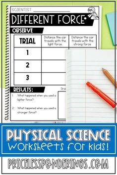 the physical science worksheet for kids is shown with pencils and notepad