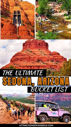 Image of Chapel of the Holy Cross, Bell Rock, Slide Rock State Park with text reading the ultimate Sedona, Arizona bucket list. Slide Rock State Park, Slide Rock, Visit Usa