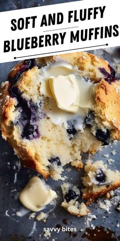 blueberry muffins with butter on top and the title overlay reads, soft and fluffy bakery style blueberry muffins