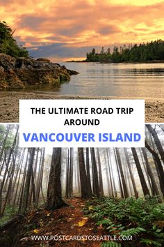 the ultimate road trip around vancouver island