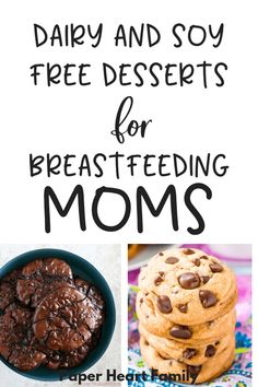 dairy and soy free desserts for breastfeeding moms