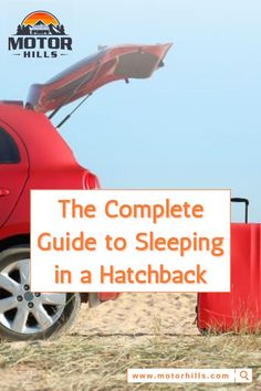 hatchback, sleeping in a car, how to sleep in a car, sleeping in car guide, car gas station, car engine care, car filling tips, gas station tips, car care tips and tricks, cars, car tire, flat tire, tire accessories, car accessories, car mechanic, car repair, car scratches, scratches remover, brush scratches, car paint, car interior decor, car cleaning tips, car mechanic accessories, cars tools, classic cars, car tips, car health, car maintenance, car automotive, car tips and tricks, car care, Hatchback Camping, Tips For Sleeping, Hunting Bows, Slingshot Fishing, Car Life, Garage Bike