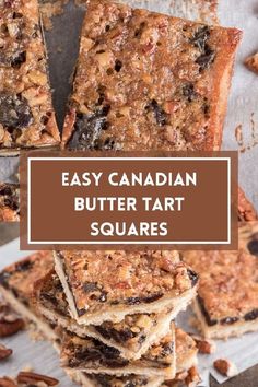 easy canadian butter tart squares stacked on top of each other with the text overlay