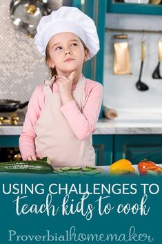 Did you know you could teach children to cook using challenges? Here's how!  #lifeskills #kidsactivities #kidscooking #kidsinthekitchen #homeschool #hoemschooling #homeec #ProverbialHomemaker Children Cooking, Kids Cooking, Cooking Classes For Kids