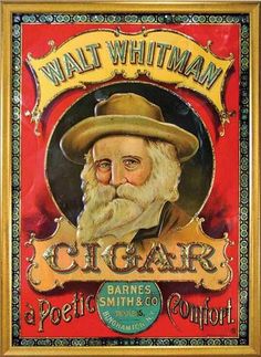 Walt Whitman—Patriotic Poet, Gay Iconoclast, or Shrewd Marketing Ploy? - Modern Americans tend to think of Walt Whitman as the embodiment of democracy and individualism, a literary icon who lifted up the common man when he wrote, “I Hear America Singing” in his revolutionary free-verse poetry collection Leaves of Grass. But have you ever considered Walt Whitman, the brand? Vintage Advertising Art, About History, Vintage Packaging, Walt Whitman, Vintage Bottles, Vintage Tins, Vintage Tools, Vintage Metal Signs, Tin Boxes