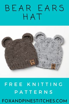 two knitted bear hats with the text free knitting patterns