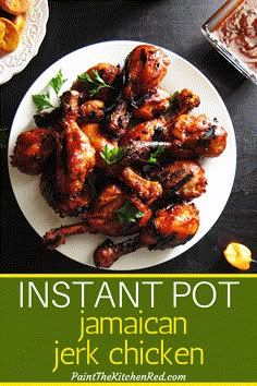 the cover of instant pot jamaican jelk chicken