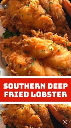 southern deep fried lobster is served on a white plate