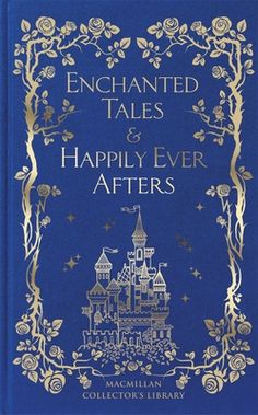 the front cover of an enchanted tales and happily ever afters book,