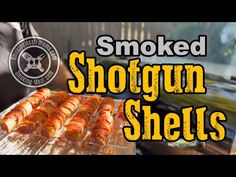 a man is cooking some food on a grill with the words smoked shotgun shells over it