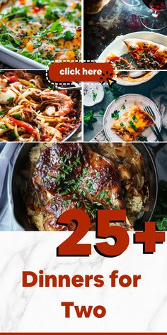 a collage of different dishes with the words 25 dinners for two