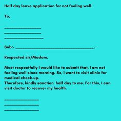 a blue background with the words half - day leave application not feeling well on it