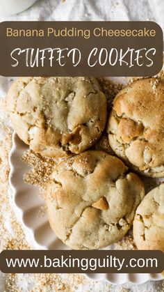 banana pudding cheesecake stuffed cookies on a plate