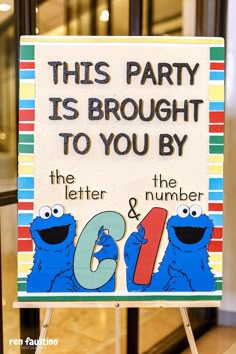 a sign that says, this party is brought to you by the letter g and number 6