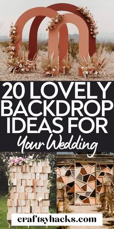 the top 20 lovely backdrop ideas for your wedding