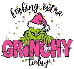 the grinchy today logo is shown in pink