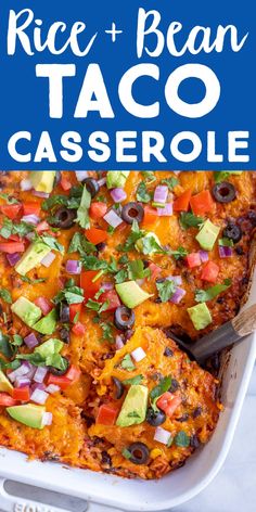 a casserole dish with rice, beans and avocado on top in a white baking dish