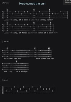 the guitar tab is shown in black and white, with text that reads here comes the sun